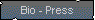 Bio - Press
